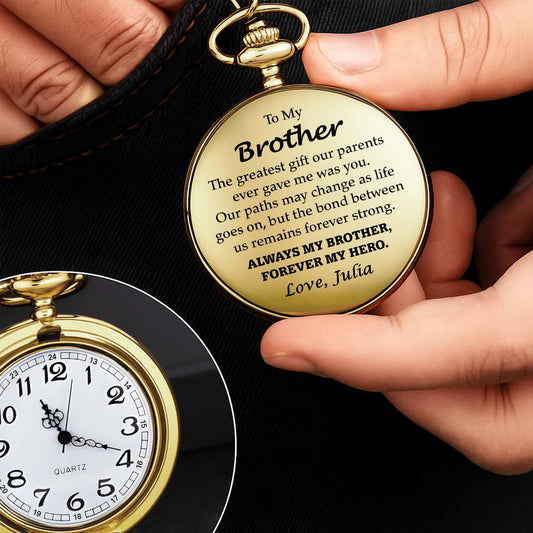 To My Brother, Forever My Hero Pocket Watch - Personalized Custom Pocket Watch - FAM048_GWATCH