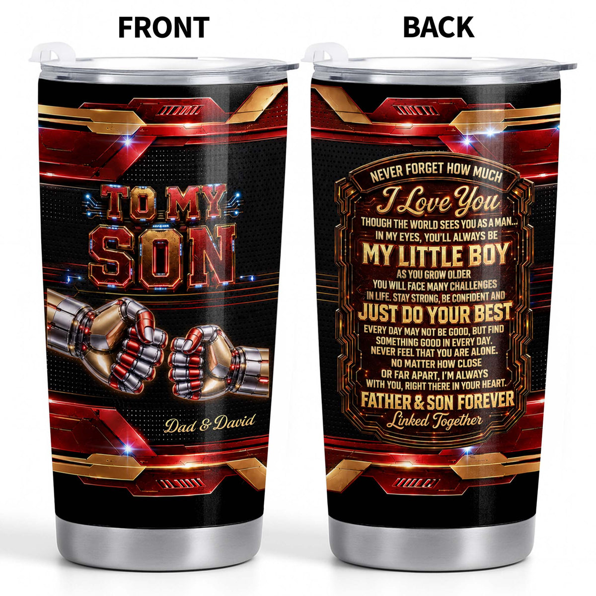 To My Son Never Forget How Much I Love You Robot Fist Bump - Personalized Custom Stainless Steel Tumbler 20oz - SON279_USTUM