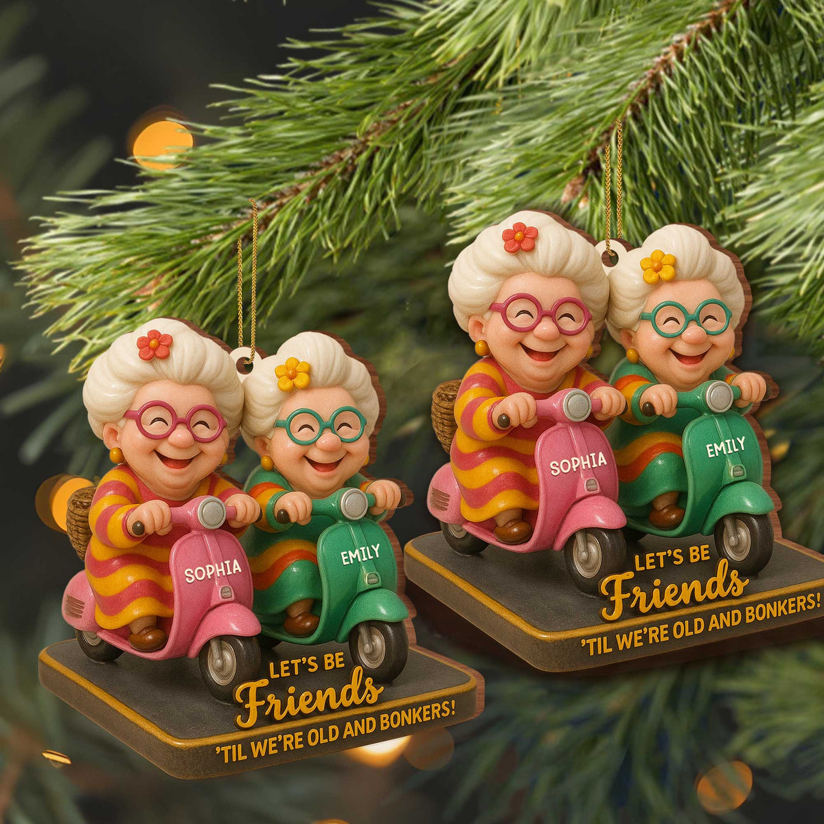 Let's Be Friends 'Til We're Old And Bonkers, Older Women On Scooters - Personalized Custom Wood Ornament, Custom Shaped - BST287_WDO