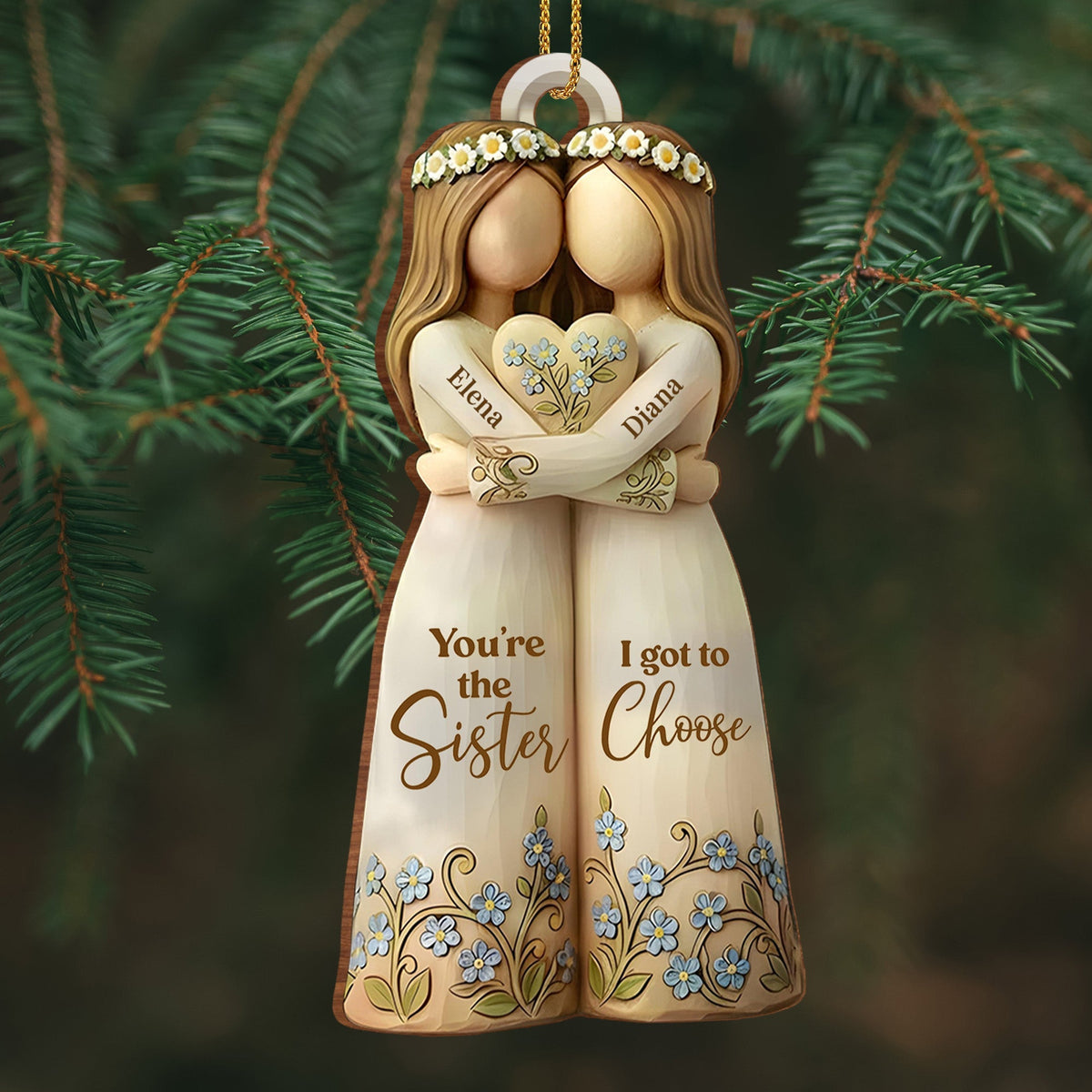 You're The Sister I Got To Choose With Flowers - Personalized Custom Wood Ornament, Custom Shaped - BST495_WDO