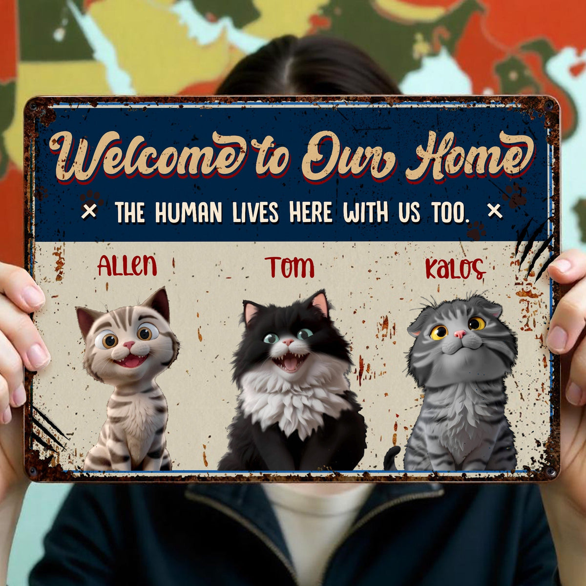 Welcome To Our Home, The Human Lives Here With Us Too, Cats - Personalized Metal Sign - CAT003_MSIGN