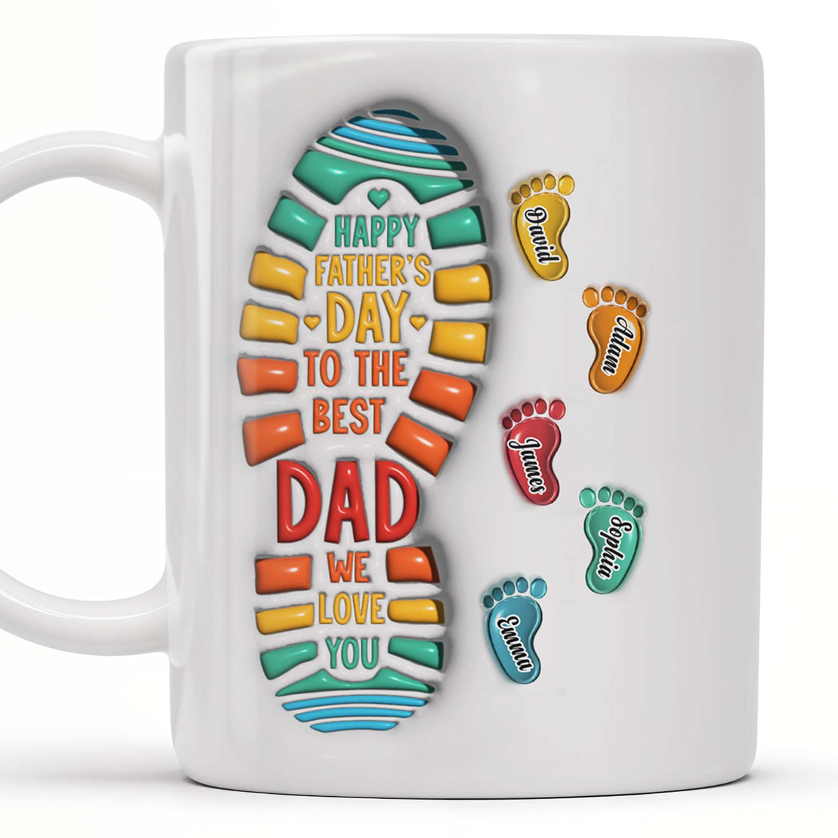 Happy Father's Day To The Best Dad We Love You, Footprints and Letters - Personalized Custom Coffee Mug - DAD038_MG