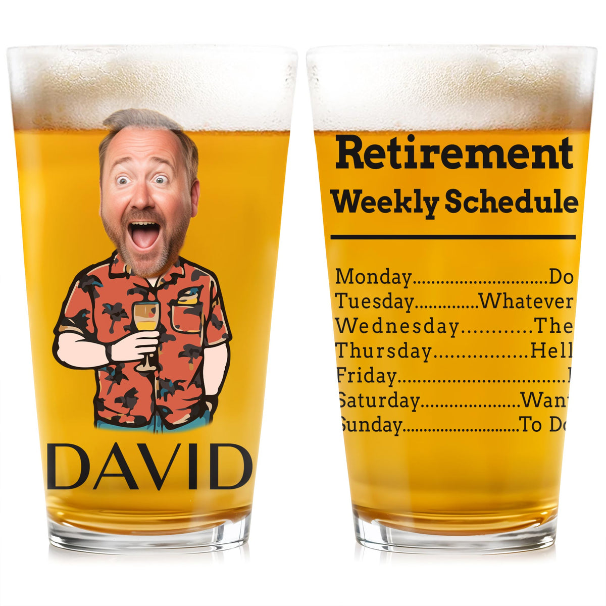 Retirement Weekly Schedule, Monday Do Tuesday Whatever - Personalized Custom Beer Glass - DAD075_BRG