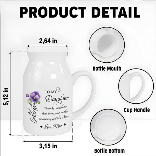To My Daughter Watching You Be A Mom With Flowers - Personalized Ceramic Flower Vase - DAU079_CEV