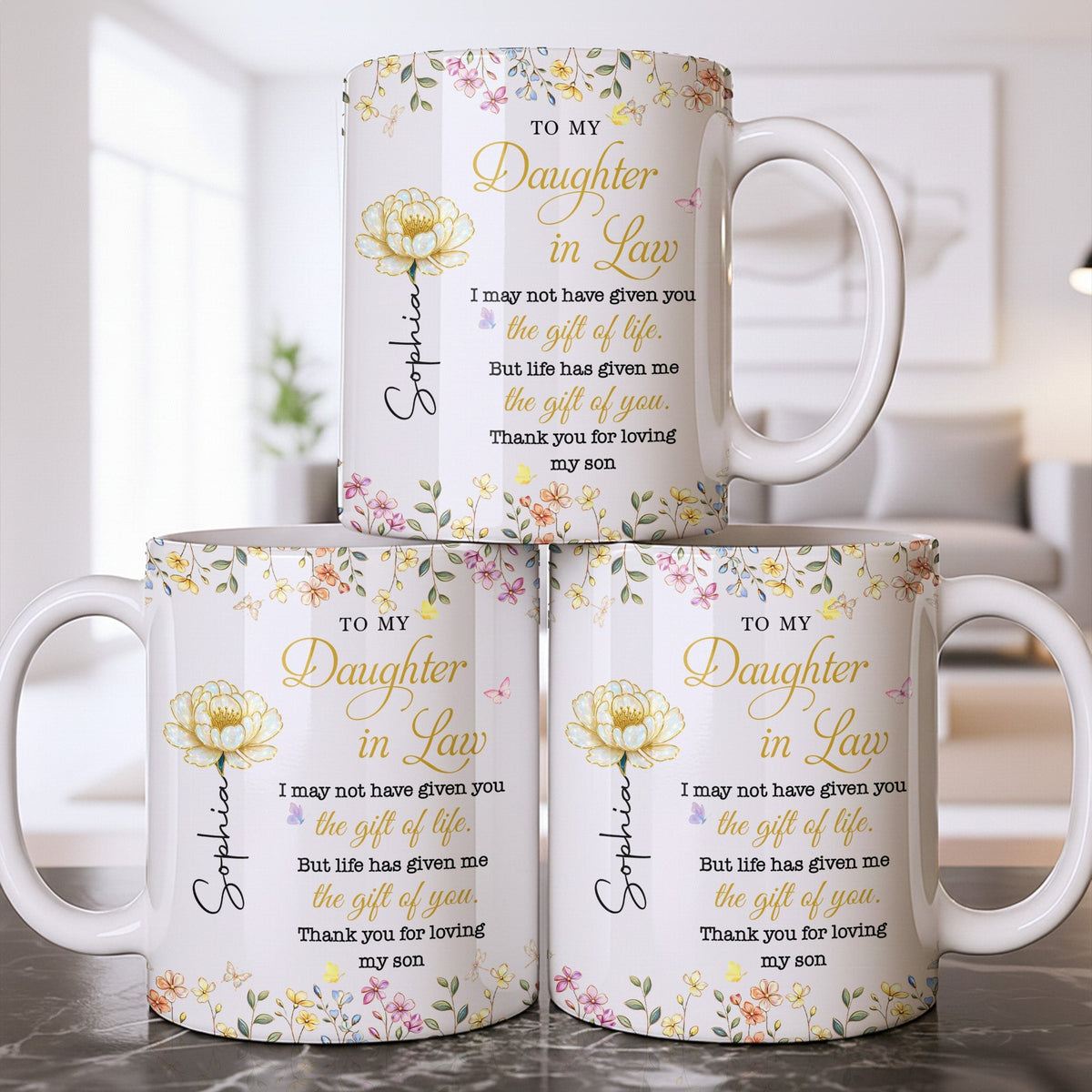 To My Daughter In Law Life Has Given Me The Gift Of You Flowers - Personalized Custom Coffee Mug - DILA174_MG
