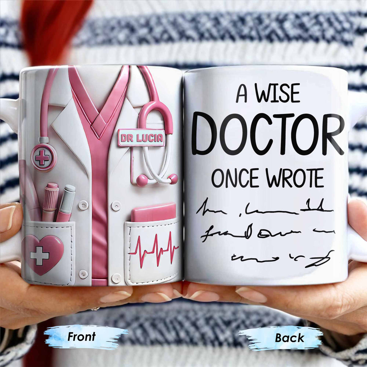 A Wise Doctor Once Wrote, Medical Coat and Stethoscope - Personalized Custom Coffee Mug - DOC012_MG