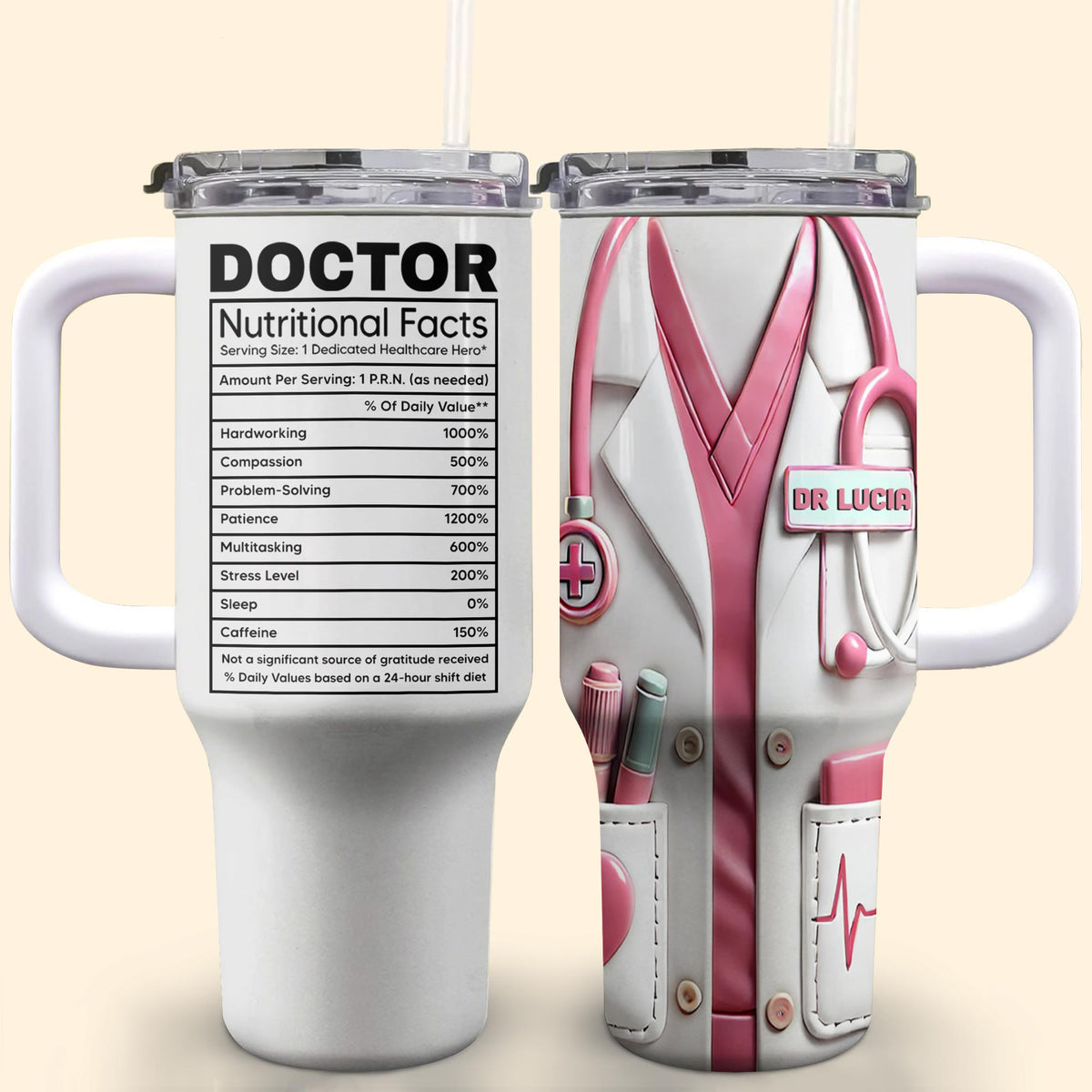 Nutritional Facts For Dedicated Healthcare Heroes - Personalized 40oz Tumbler With Straw - DOC013_TBS