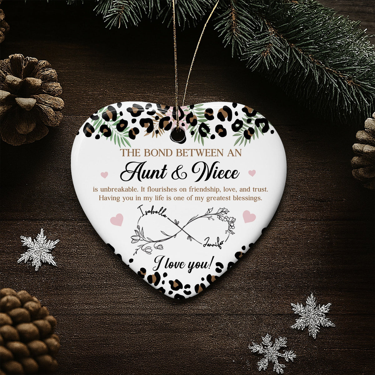 The Bond Between An Aunt & Niece, Hearts, Floral Design - Personalized Custom Ceramic Ornament With Heart Shape - FAM777_HCE