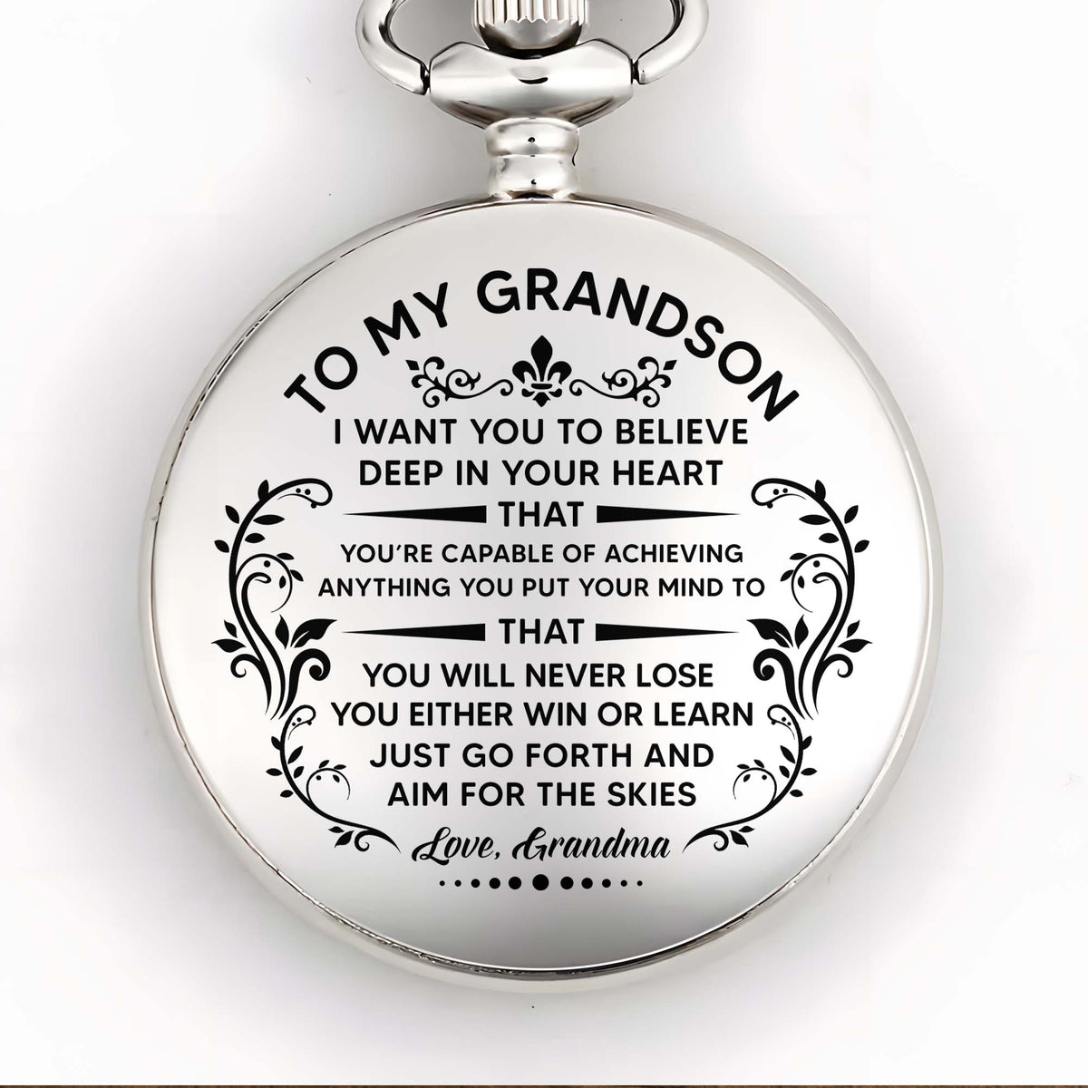 To My Grandson, Believe In Yourself With Elegant Flourishes - Personalized Silver Plated Pocket Watch - GSN001_SWATCH