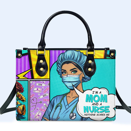 Custom Name And Title "I'm A Mom And..." - Personalized Leather Handbag - MM01