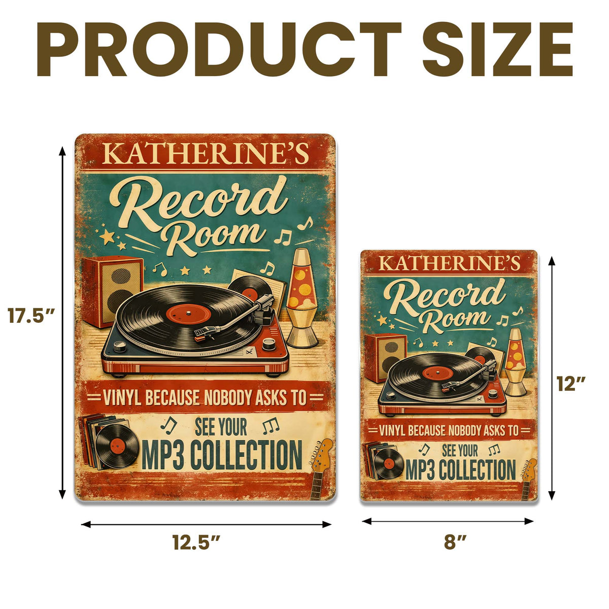 Record Room Vinyl Because Nobody Asks To See MP3 Collection Turntable - Personalized Metal Sign - MUSIC007_MSIGN
