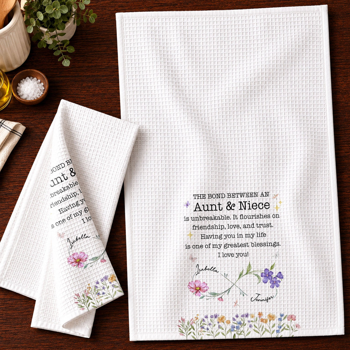 The Bond Between An Aunt And Niece Unbreakable Floral Birth Month Flowers - Personalized Kitchen Towel - NCE022_TOWL