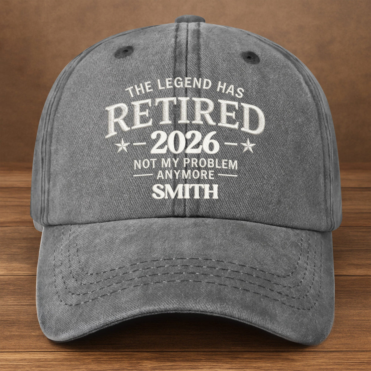 The Legend Has Retired Not My Problem Anymore Stars Design - Personalized Custom Washed Denim Cap - RETIRE120_WDCAP