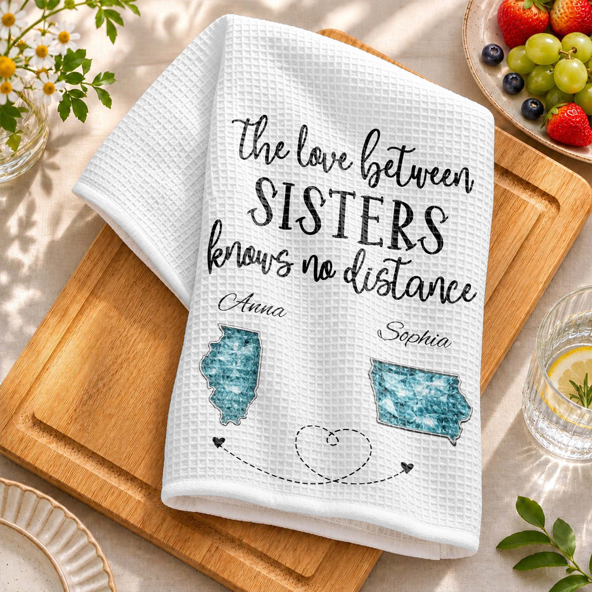 The Love Between Sisters Knows No Distance Personalized States Map - Personalized Kitchen Towel - SIS115_TOWL