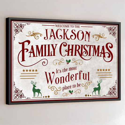 Welcome To The Family Christmas, Wonderful Place To Be - Personalized Custom Horizontal Poster - XMAS010_HPOS
